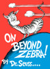 On Beyond Zebra!:  - ISBN: 9780394800844