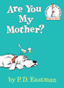 Are You My Mother?:  - ISBN: 9780394900186