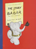 The Story of Babar:  - ISBN: 9780394905754