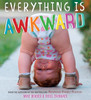 Everything Is Awkward:  - ISBN: 9780399549847