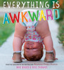 Everything Is Awkward:  - ISBN: 9780399549854