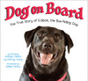 Dog on Board: The True Story of Eclipse, the Bus-Riding Dog - ISBN: 9780399549885