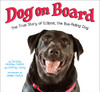 Dog on Board: The True Story of Eclipse, the Bus-Riding Dog - ISBN: 9780399549892