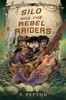 Silo and the Rebel Raiders:  - ISBN: 9780399552410