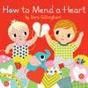 How to Mend a Heart:  - ISBN: 9780553510935