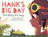 Hank's Big Day: The Story of a Bug - ISBN: 9780553511512