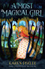 A Most Magical Girl:  - ISBN: 9780553512854