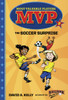 MVP #2: The Soccer Surprise:  - ISBN: 9780553513233
