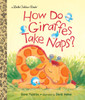 How Do Giraffes Take Naps?:  - ISBN: 9780553513332