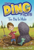 The Dino Files #2: Too Big to Hide:  - ISBN: 9780553521948