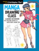 Manga Drawing Class: A Guided Sketchbook for Creating Fantasy & Adventure Characters - ISBN: 9781936096879