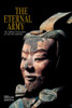 The Eternal Army: The Terracotta Soldiers of the First Emperor - ISBN: 9788854406278