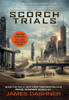 The Scorch Trials Movie Tie-in Edition (Maze Runner, Book Two):  - ISBN: 9780553538229