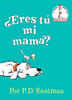 ¿Eres tú mi mamá? (Are You My Mother? Spanish Editon):  - ISBN: 9780553539912