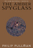 The Amber Spyglass: His Dark Materials:  - ISBN: 9780679879268
