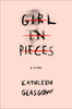 Girl in Pieces:  - ISBN: 9781101934715
