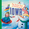 The Twelve Days of Christmas in Iowa:  - ISBN: 9781402767104