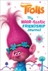 My Hair-tastic Friendship Journal (DreamWorks Trolls):  - ISBN: 9781524701604