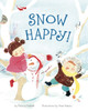 Snow Happy!:  - ISBN: 9781582463292