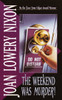 The Weekend Was Murder:  - ISBN: 9780440219019