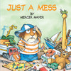 Just a Mess (Little Critter):  - ISBN: 9780307119483