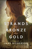 Strands of Bronze and Gold:  - ISBN: 9780307975997