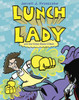 Lunch Lady and the Video Game Villain: Lunch Lady #9 - ISBN: 9780307980793