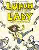 Lunch Lady and the Cyborg Substitute: Lunch Lady #1 - ISBN: 9780375846830