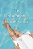 The Unbearable Book Club for Unsinkable Girls:  - ISBN: 9780375851278