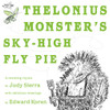 Thelonius Monster's Sky-High Fly Pie:  - ISBN: 9780375859496