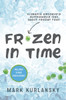 Frozen in Time: Clarence Birdseye's Outrageous Idea About Frozen Food - ISBN: 9780385372442