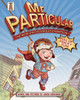 Mr. Particular: The Worlds Choosiest Champion! - ISBN: 9781454918189