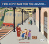 I Will Come Back for You:  - ISBN: 9780385391498