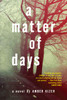 A Matter of Days:  - ISBN: 9780385739740