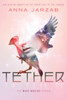 Tether:  - ISBN: 9780385742801