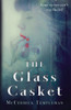 The Glass Casket:  - ISBN: 9780385743433