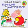 Richard Scarry's Please and Thank You Book:  - ISBN: 9780394826813