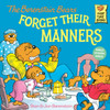 The Berenstain Bears Forget Their Manners:  - ISBN: 9780394873336