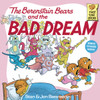 The Berenstain Bears and the Bad Dream:  - ISBN: 9780394873411