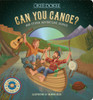 Can You Canoe? And Other Adventure Songs:  - ISBN: 9781454918035