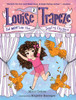Louise Trapeze Did NOT Lose the Juggling Chickens:  - ISBN: 9780553497465