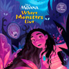 Where Monsters Live (Disney Moana):  - ISBN: 9780736436496