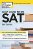 Crash Course for the SAT, 5th Edition: Your Last-Minute Guide to Scoring High - ISBN: 9781101920497