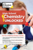 High School Chemistry Unlocked: Your Key to Understanding and Mastering Complex Chemistry Concepts - ISBN: 9781101921555