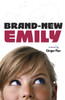 Brand-New Emily:  - ISBN: 9781582463230