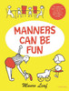 Manners Can Be Fun:  - ISBN: 9780789310613