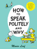 How to Speak Politely & Why:  - ISBN: 9780789313522