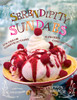 Serendipity Sundaes: Ice Cream Constructions and Frozen Concoctions - ISBN: 9780789313850