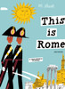 This is Rome:  - ISBN: 9780789315496