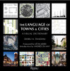 The Language of Towns & Cities: A Visual Dictionary - ISBN: 9780847834860